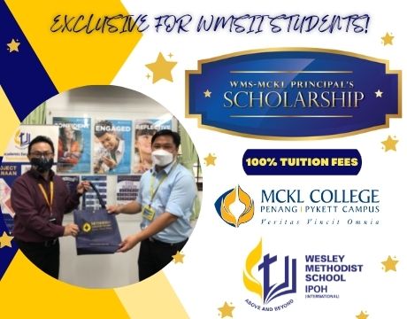 WMS-MCKL Principal's Scholarship